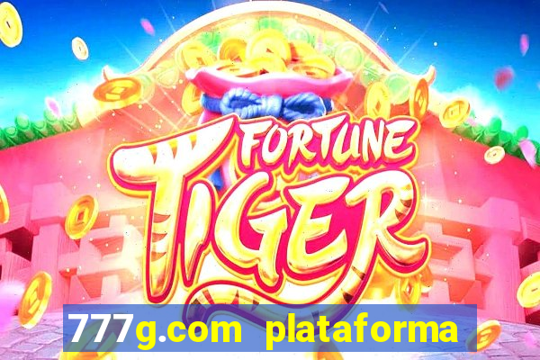 777g.com plataforma de jogos